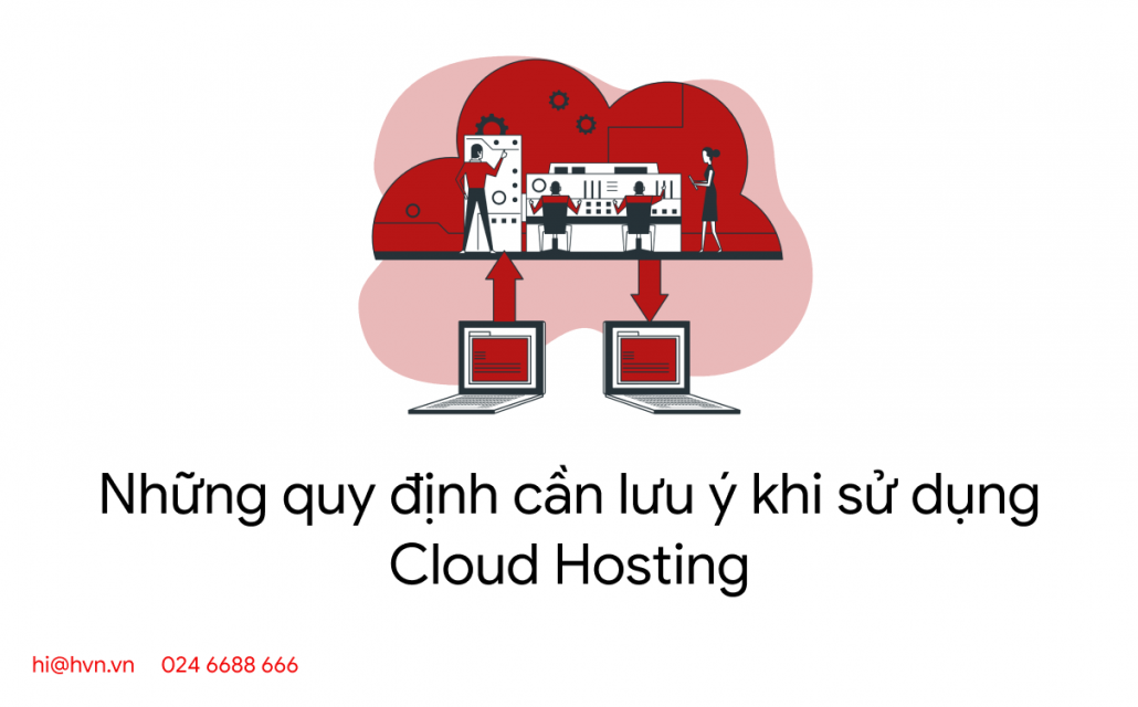 Những quy định cần lưu ý khi sử dụng Cloud Hosting 8 nhung quy dinh can luu y khi su dung cloud hosting
