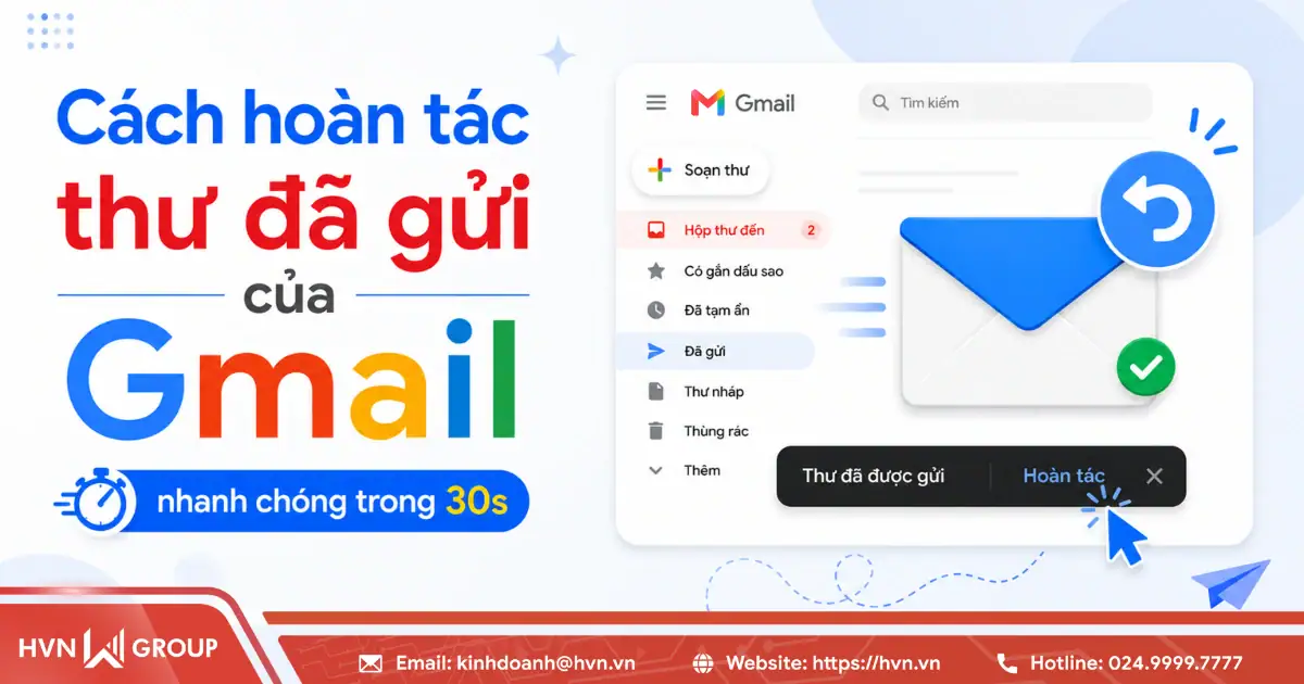 Cách hoàn tác thư đã gửi của Gmail nhanh chóng trong 30s 15 Hoàn Tác Thư đã Gửi Của Gmail