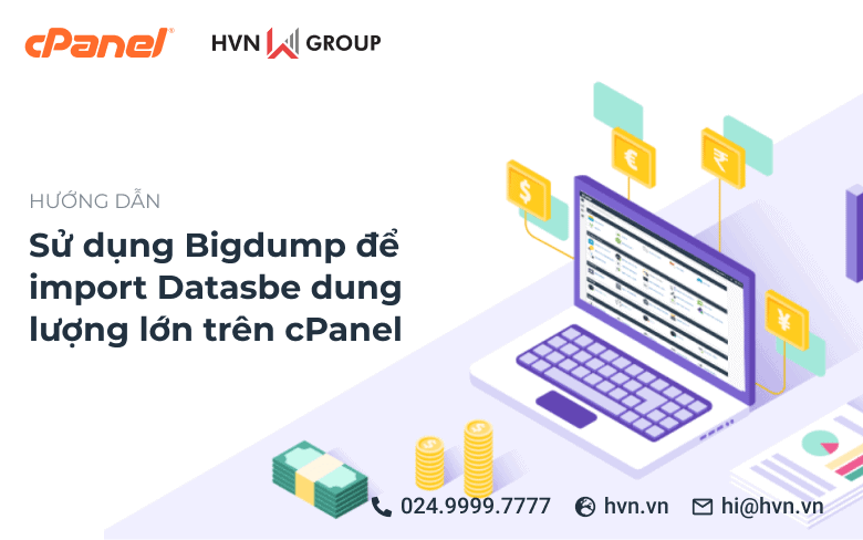 Hướng dẫn sử dụng Bigdump để import Database dung lượng lớn trên cPanel 9 su dung Bigdump de import Datasbe dung luong lon tren cPanel