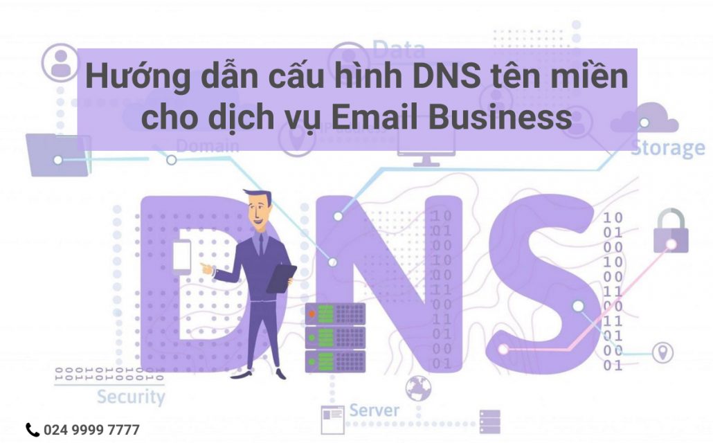 Hướng dẫn cấu hình DNS tên miền cho dịch vụ Email Business 11 Frame 1 60