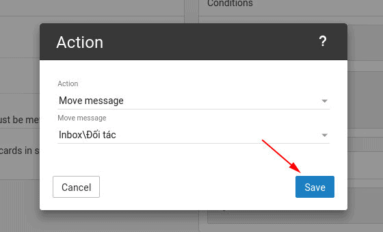 Hướng dẫn sử dụng chức năng lọc email (Filtering Email) trong Email Business 17 thiết lập hành động