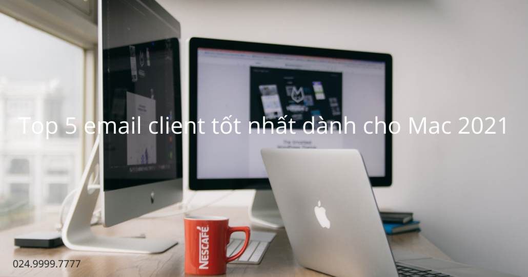 Top 5 Email Client tốt nhất dành cho macOS 2021 9 email client