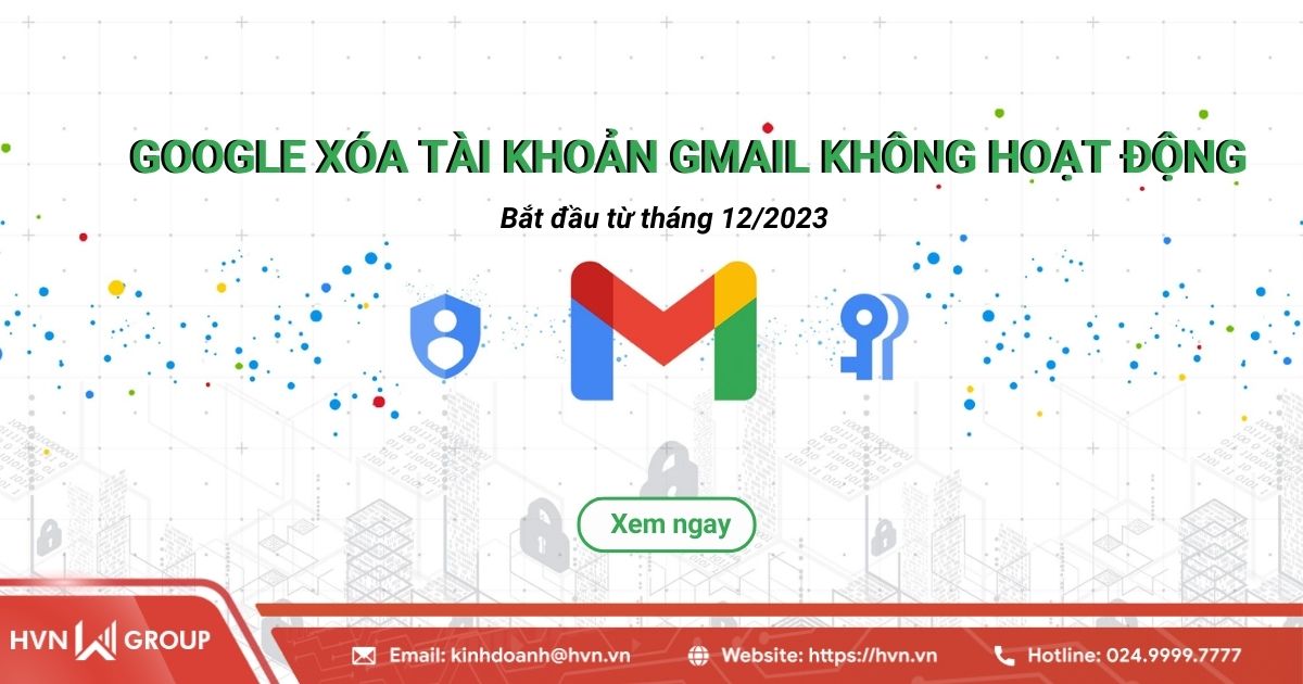 google xóa tài khoản gmail không hoạt động 2023