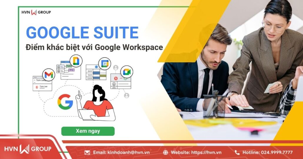google suite và điểm khác biệt với google workspace