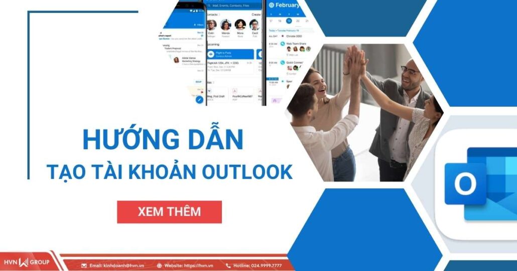 Hướng dẫn tạo tài khoản Outlook và những lưu ý đặc biệt 7 hướng dẫn tạo tài khoản outlook
