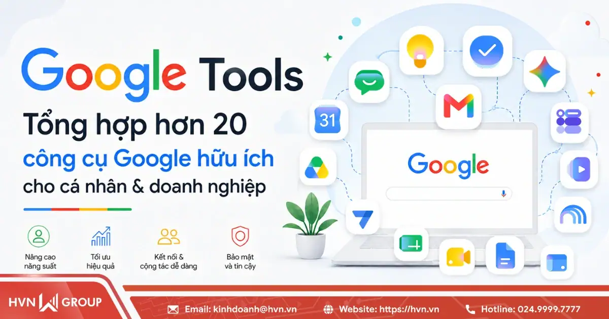 Google Tools là gì? Best Google Tools hữu ích cho cá nhân & doanh nghiệp 25 Google Tools Là Gì Best Google Tools Hữu ích Cho Cá Nhân & Doanh Nghiệp