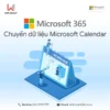 Chuyển dữ liệu Microsoft Calendar