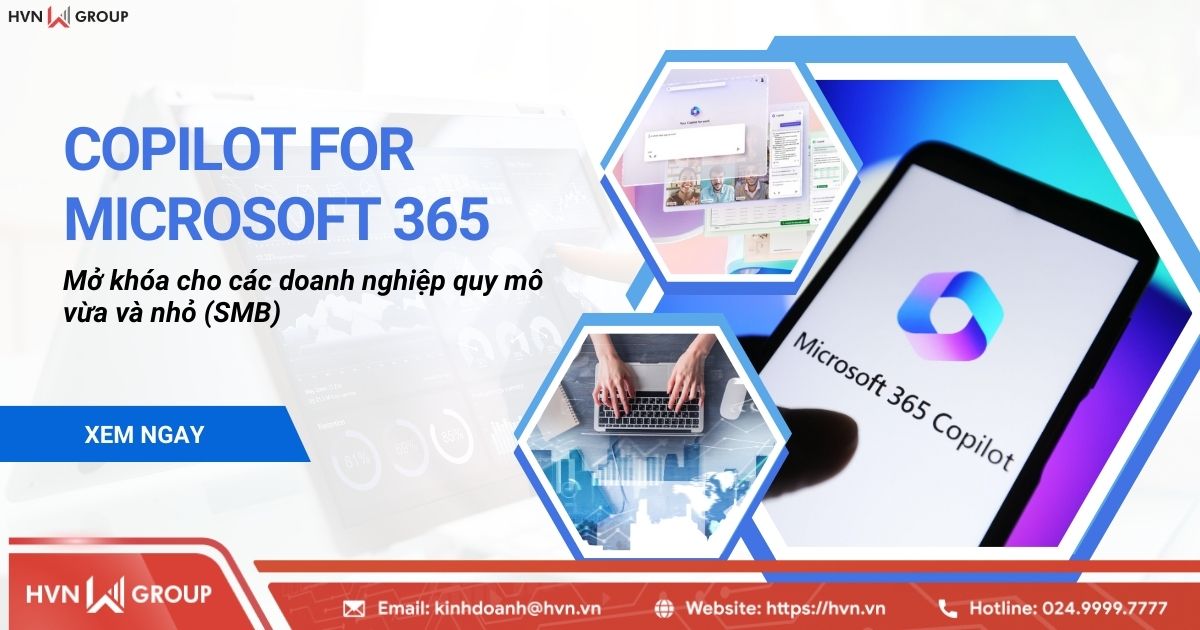 copilot for microsoft 365 mở khóa cho doanh nghiệp smb
