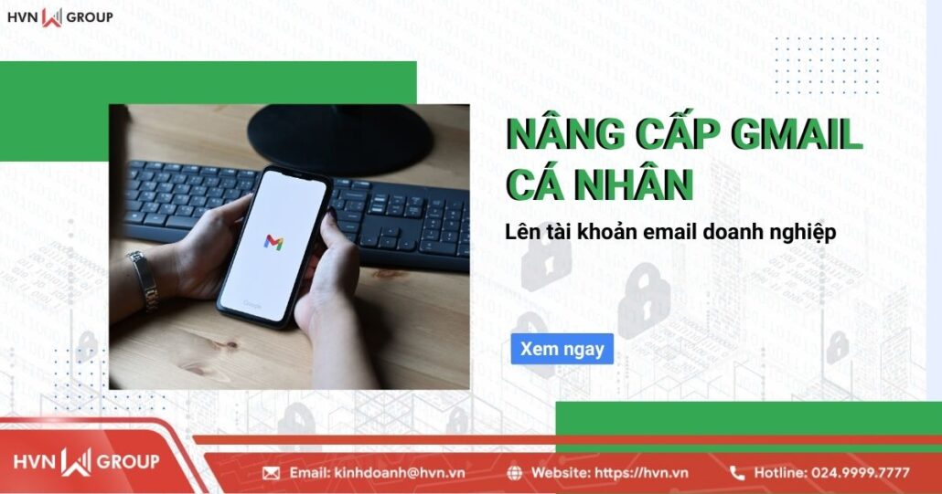 03 bước nâng cấp Gmail cá nhân lên tài khoản doanh nghiệp 6 nâng cấp gmail cá nhân lên tài khoản doanh nghiệp