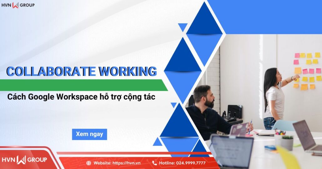 triển khai collaborate working với google workspace