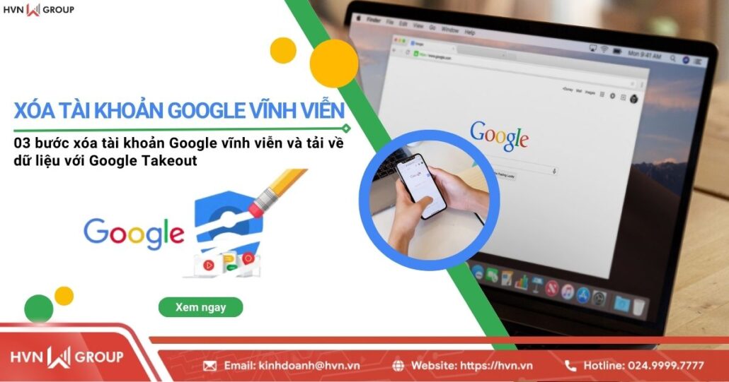 03 bước xóa tài khoản Google vĩnh viễn và tải xuống dữ liệu 8 03 bước xóa tài khoản google vĩnh viễn