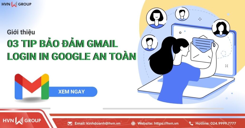 Điểm qua 03 tip đảm bảo Gmail login in Google an toàn 8 03 tip đảm bảo gmail login in google an toàn