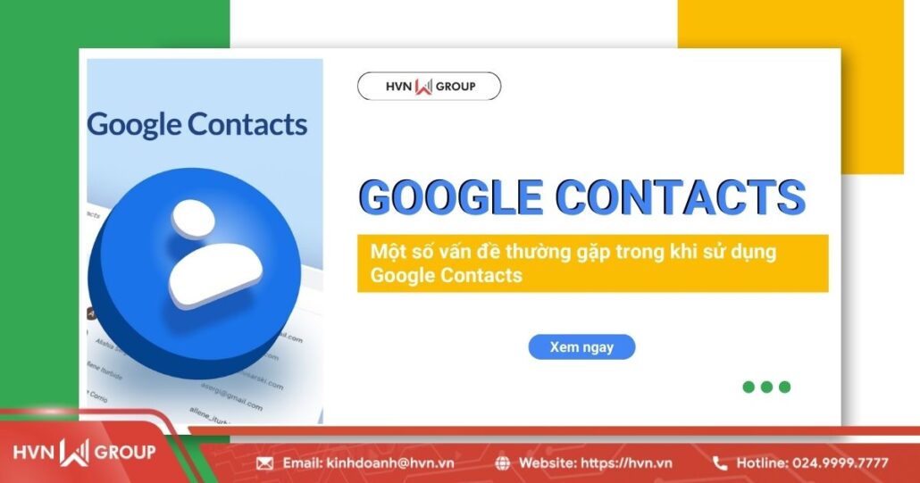 Giới thiệu về Google Contacts và một số vấn đề thường gặp 6 google contacts và một số vấn đề thường gặp