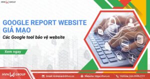 google report website và công cụ bảo vệ website