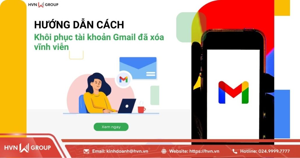 Tìm hiểu cách khôi phục tài khoản Gmail đã xóa vĩnh viễn 7 tìm hiểu cách khôi phục tài khoản gmail đã xóa vĩnh viễn