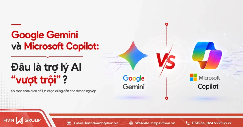 Google Gemini và Microsoft Copilot: Đâu là trợ lý AI “vượt trội” 2026? 9 Google Gemini Và Microsoft Copilot Đâu Là Trợ Lý AI “vượt Trội” 2026