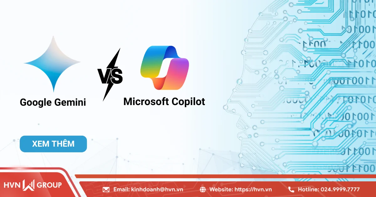 Google Gemini và Microsoft Copilot Đâu là giải pháp bạn cần?