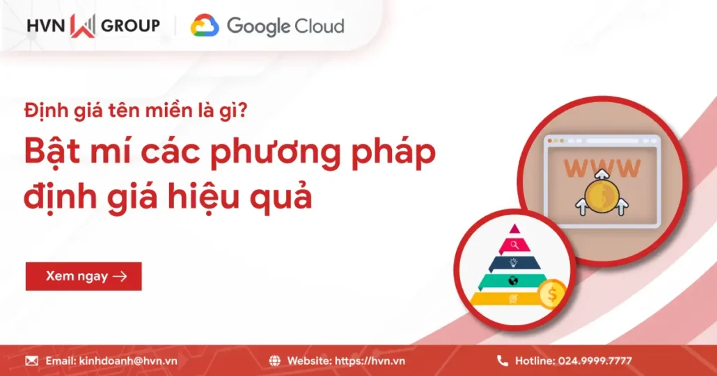 Định giá tên miền là gì? Bật mí các phương pháp định giá hiệu quả 19 Dinh_gia_ten_mien_la_gi_01