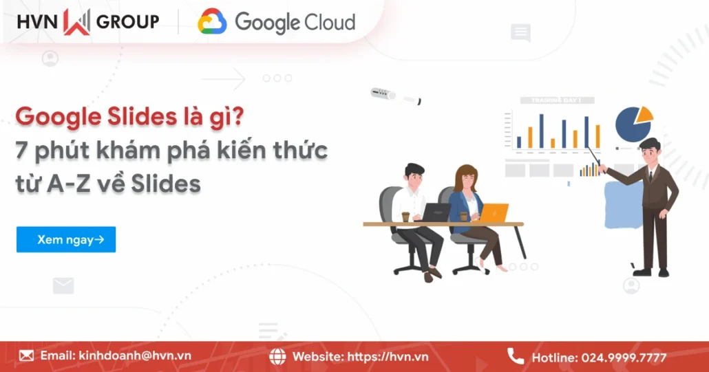 Google Slides là gì? 7 Phút khám phá kiến thức từ A-z về Slides 29 Google Slides là gì