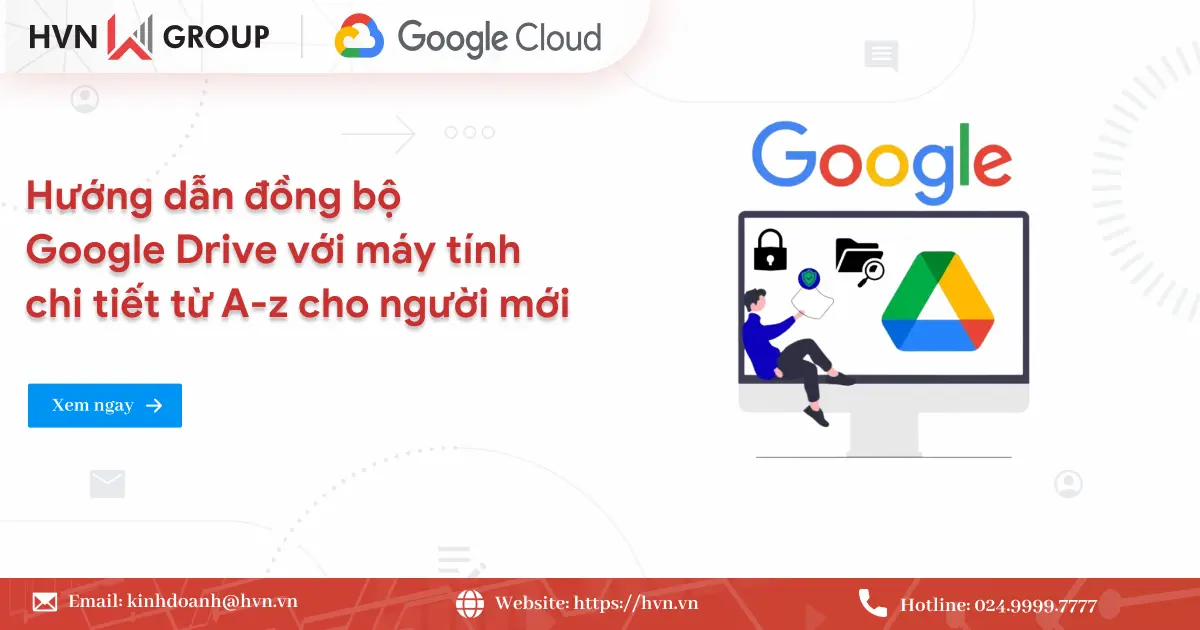 Đồng bộ Google Drive với máy tính
