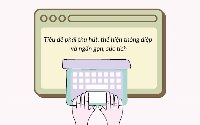 Copywriting là gì? Tổng quan kiến thức cần biết về Copywriting 20 Tieu De Thu Hut