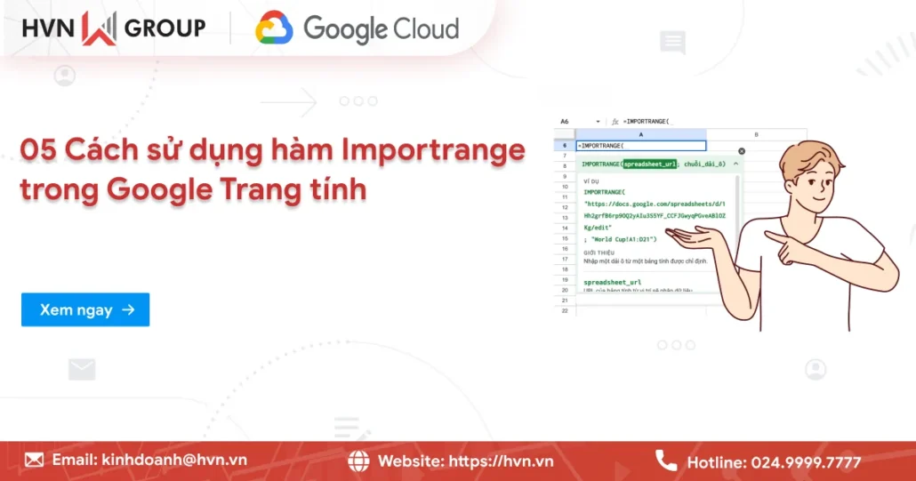 05 Cách sử dụng hàm Importrange trong Google Trang tính 9 Hàm Importrange Trong Google Sheets