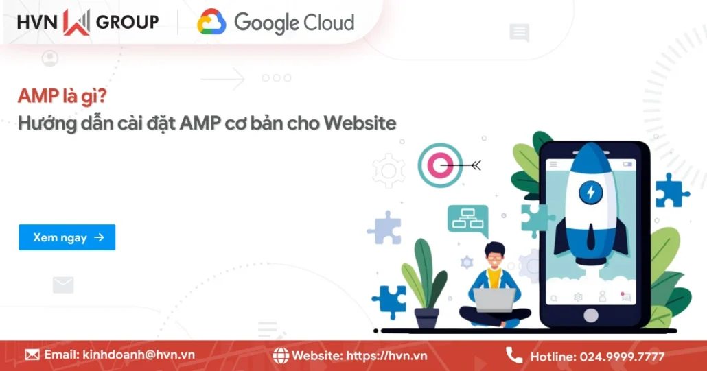 AMP là gì? Hướng dẫn cài đặt AMP cho Website trong 5 phút 13 Amp La Gi