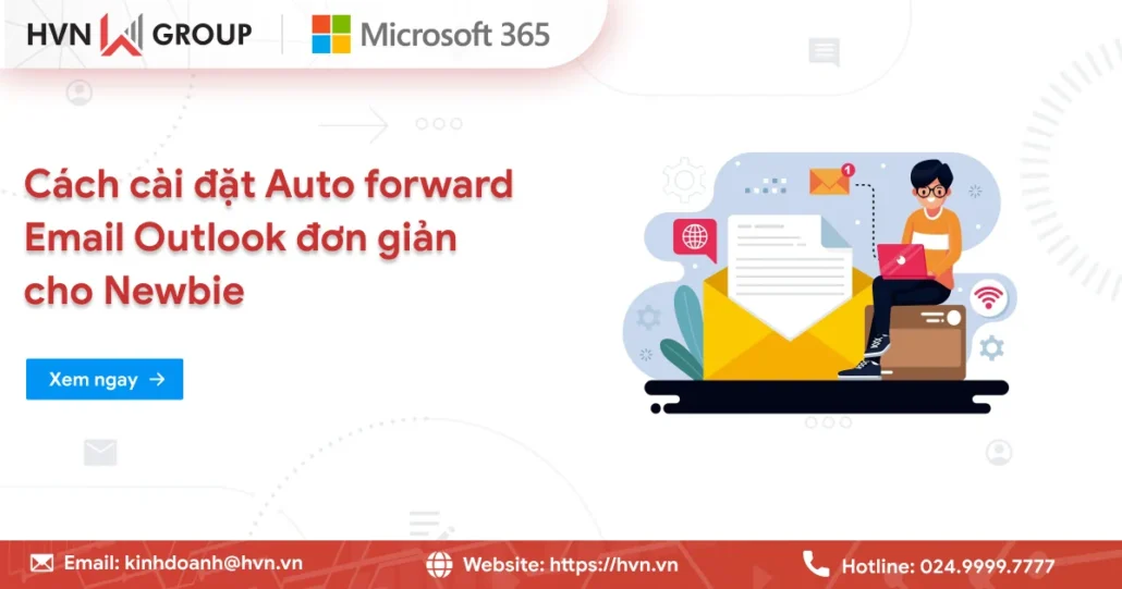 Cài đặt Auto Forward Email Outlook