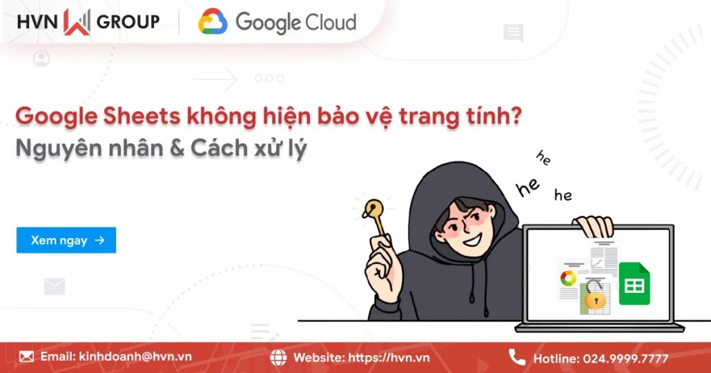 Google Sheet Không Hiện Bảo Vệ Trang Tính