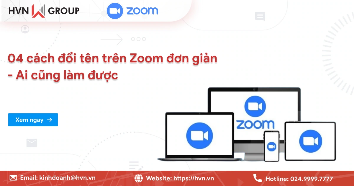 Cách đổi Tên Trên Zoom Dễ Dàng