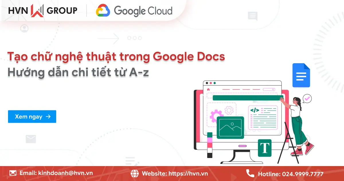 Tạo Chữ Nghệ Thuật Trong Google Docs