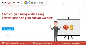 Cách Chuyển Google Slide Sang Powerpoint