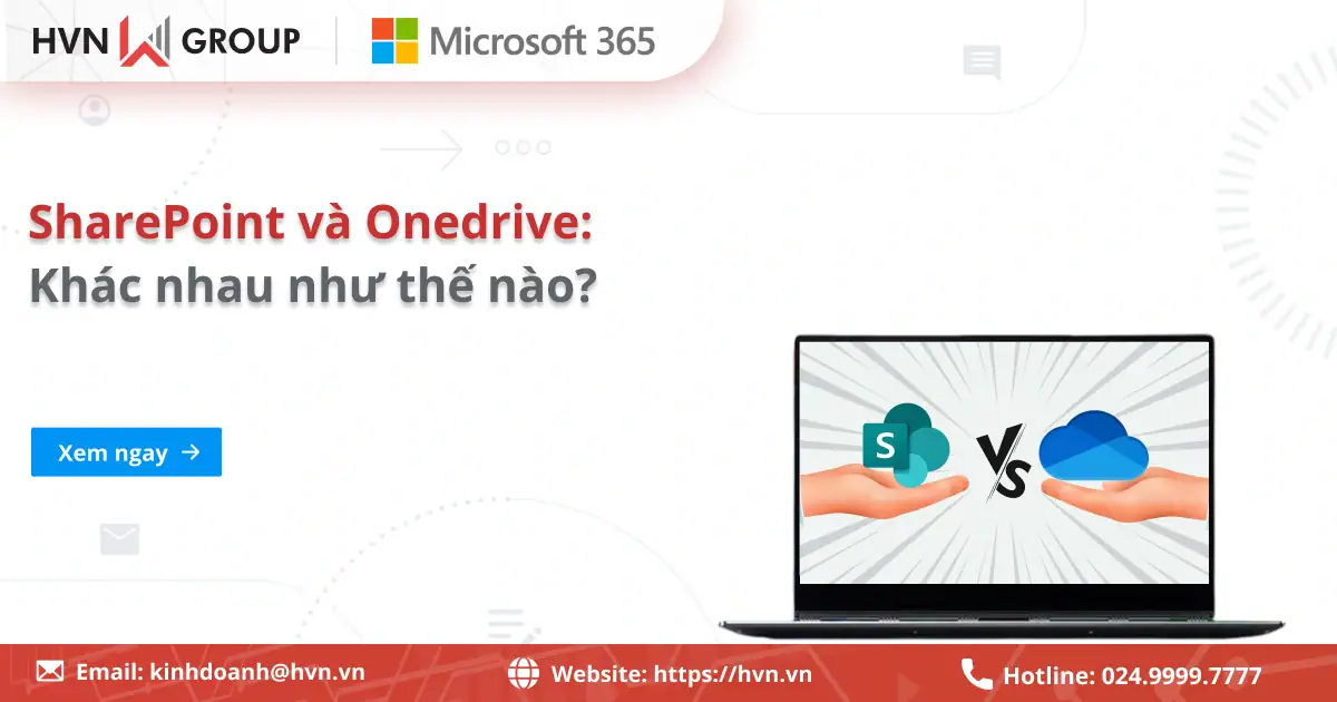 Sharepoint Và Onedrive Khác Nhau Như Thế Nào