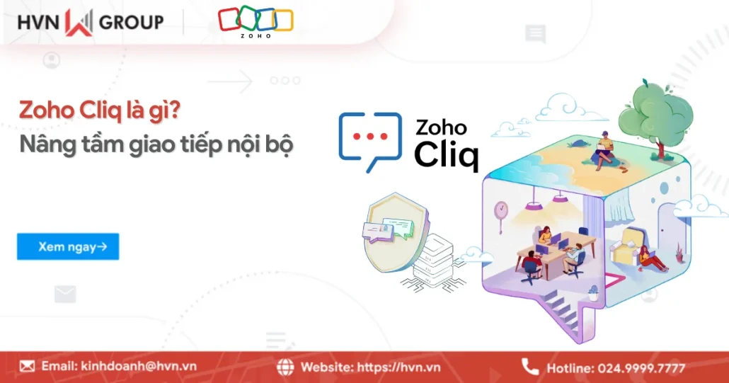 Zoho Cliq là gì? Nâng tầm giao tiếp nội bộ với giải pháp đa năng 22 Zoho Cliq La Gi