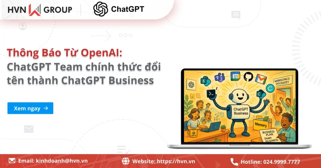 THÔNG BÁO: ChatGPT Team đổi tên thành ChatGPT Business - Bước tiến mới trong chiến lược phát triển 4 ChatGPT Team đổi Tên Thành ChatGPT Business