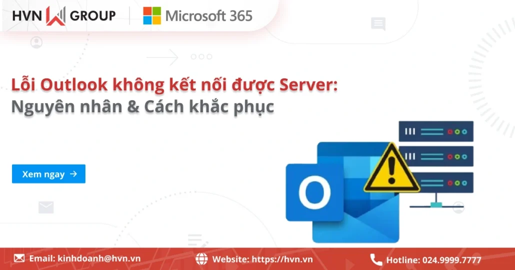 Lỗi Outlook Không Kết Nối được Máy Chủ
