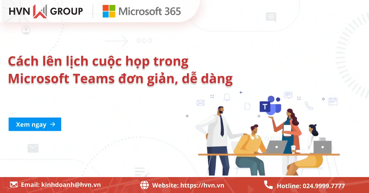 Cách Tạo Cuộc Họp Trên Microsoft Team Trên Máy Tính