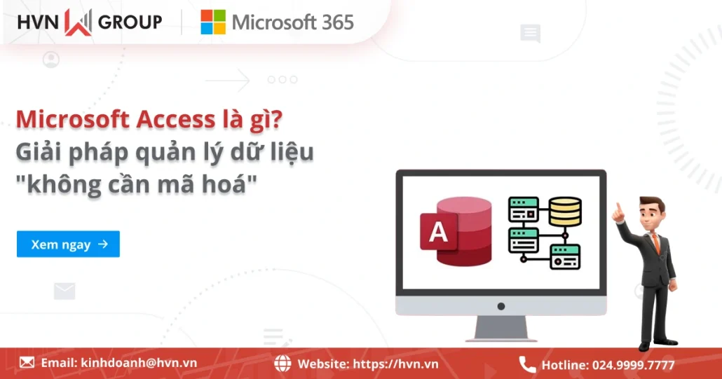 Microsoft Access   Giải Pháp Quản Lý Dữ Liệu Không Cần Mã Hoá