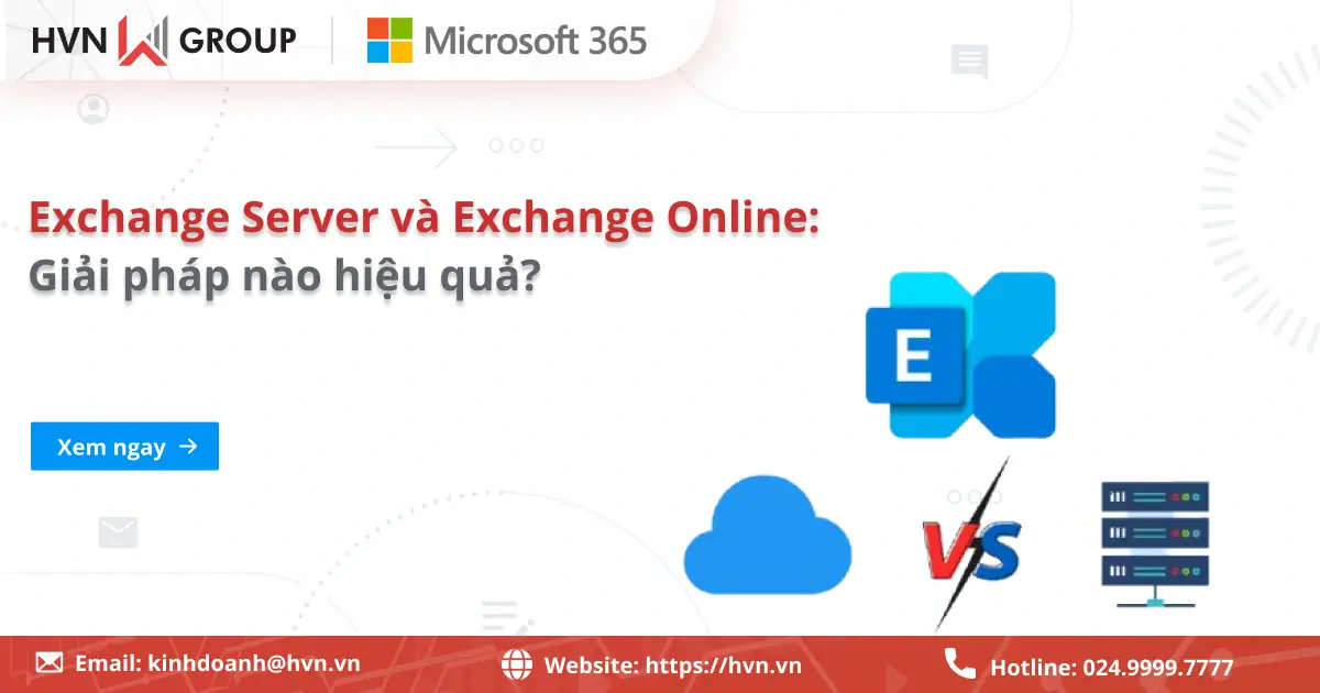 So Sánh Microsoft Exchange Server Vs Exchange Online