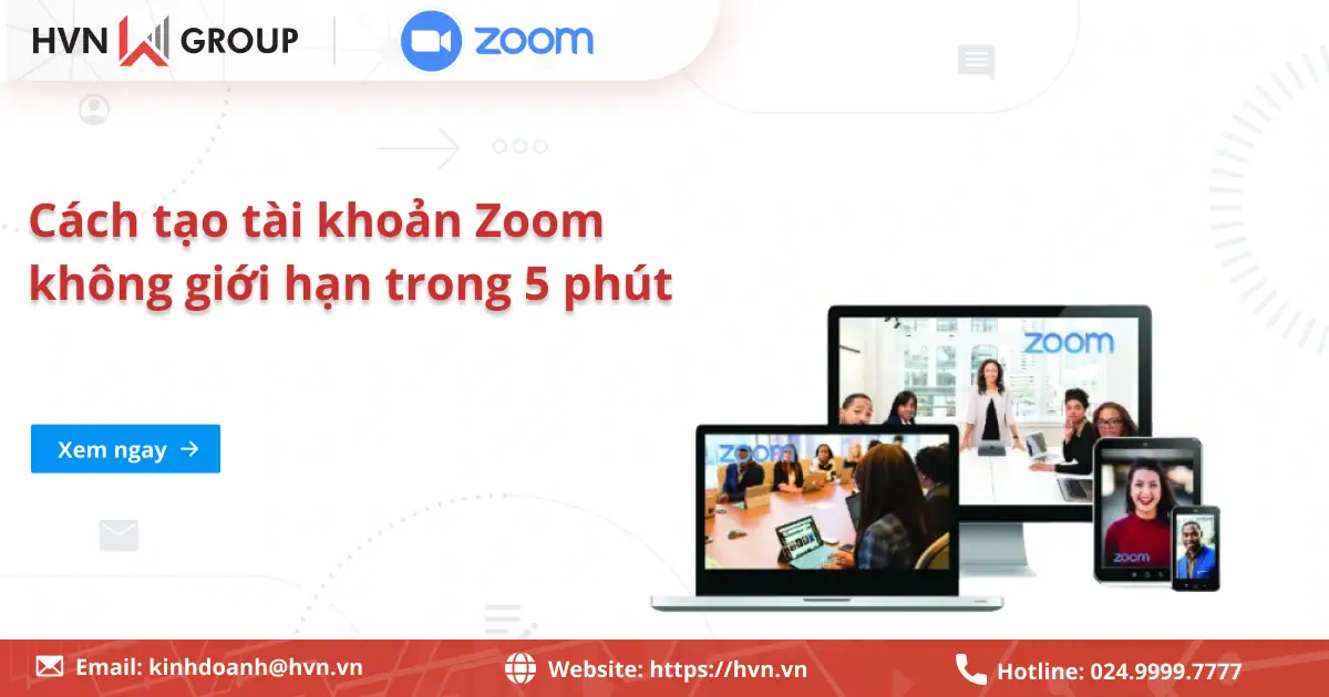 Tạo Tài Khoản Zoom Không Giới Hạn