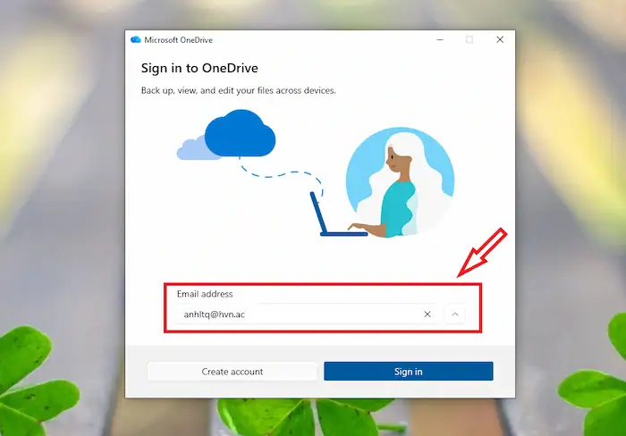 Hướng dẫn đăng nhập Microsoft trên máy tính "chi tiết" cho người mới 53 Thực Hiện Các Bước đăng Nhập Tài Khoản OneDrive