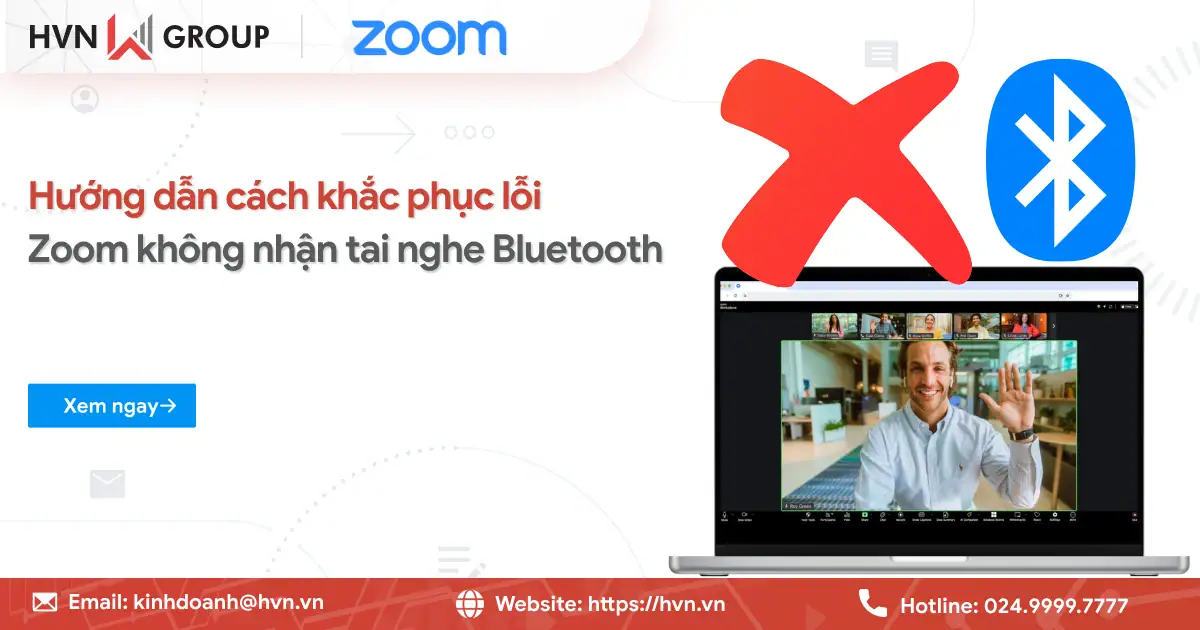 Zoom Khong Nhan Tai Nghe Bluetooth