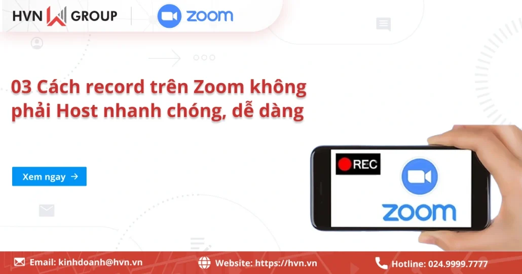 03 Cách record trên Zoom không phải Host nhanh chóng và dễ dàng 9 03 Cách Record Trên Zoom Không Phải Host Nhanh Chóng Và Dễ Dàng