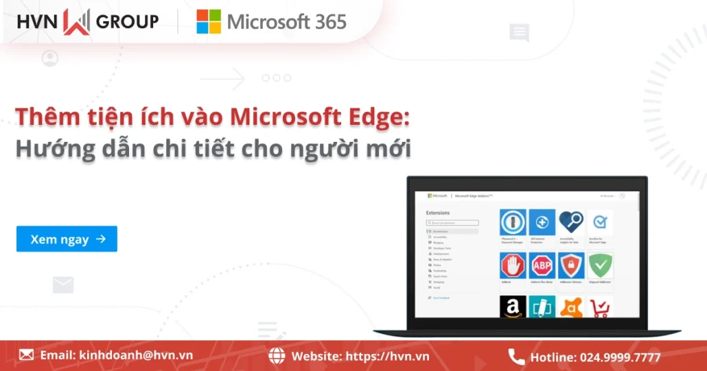 Thêm tiện ích vào Microsoft Edge: Hướng dẫn chi tiết cho người mới 16 Thêm Extension Vào Microsoft Edge