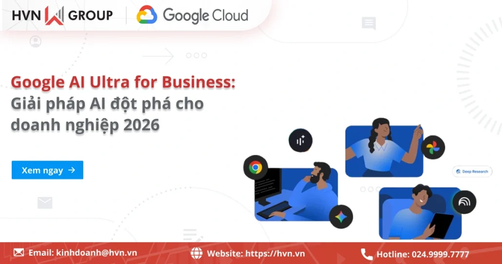 Google AI Ultra for Business là gì? Giải pháp đột phá cho doanh nghiệp 2026 10 Google AI Ultra For Business Giải Pháp đột Phá Cho Doanh Nghiệp 2026