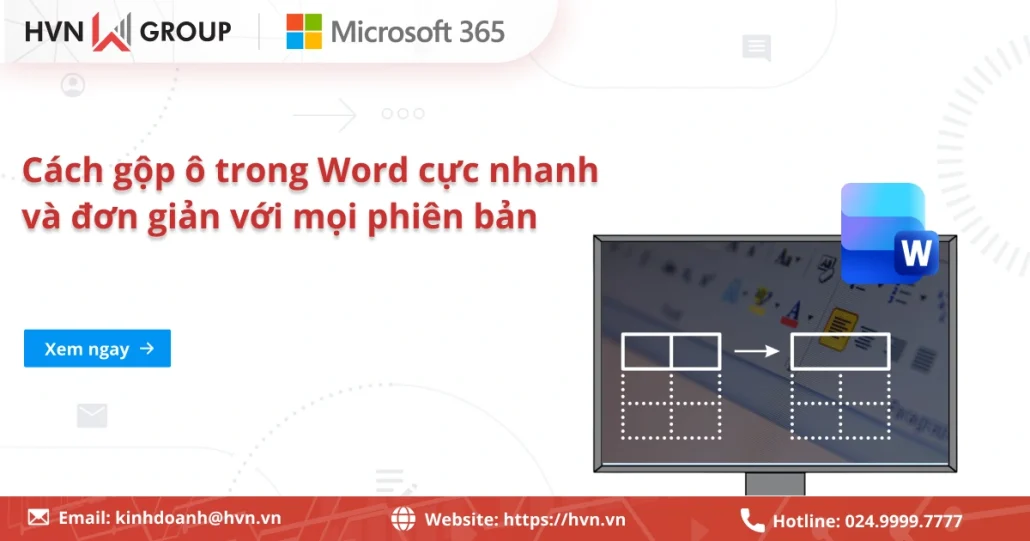 Cách gộp ô trong Word cực nhanh và đơn giản (Mọi phiên bản) 16 Cách Gộp ô Trong Word Cực Nhanh Và đơn Giản (Mọi Phiên Bản)