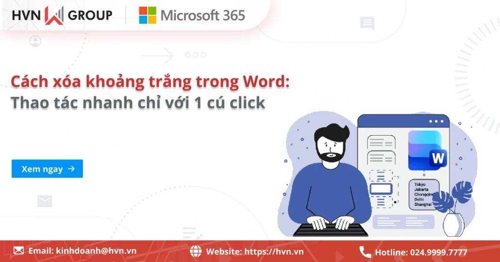 05+ Cách xóa khoảng trắng trong Word chỉ với 1 cú click 15 Cách Xóa Khoảng Trắng Trong Word Thao Tác Nhanh Chỉ Với 1 Cú Click
