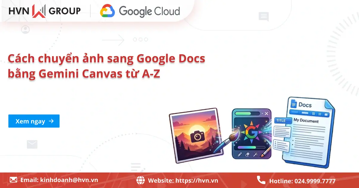 Hướng dẫn chuyển ảnh sang Google Docs bằng Gemini Canvas từ A-Z 25 Hướng Dẫn Chuyển ảnh Sang Google Docs Bằng Gemini Canvas Từ A Z