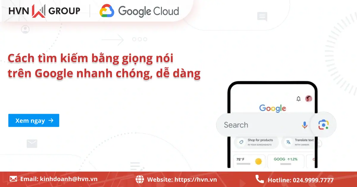 Tìm Kiếm Bằng Giọng Nói Trên Google Giải Pháp Tối ưu Cho Người Bận Rộn