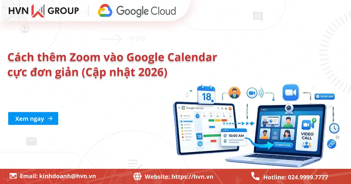 Cách thêm Zoom vào Google Calendar cực đơn giản (Cập nhật 2026) 41 Cách Thêm Zoom Vào Google Calendar